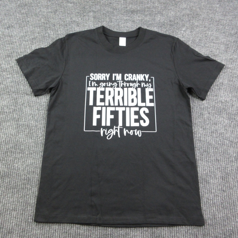 Sorry I'm Cranky Terrible Fifties Shirt Mens M Black Cotton Funny Graphic Tee